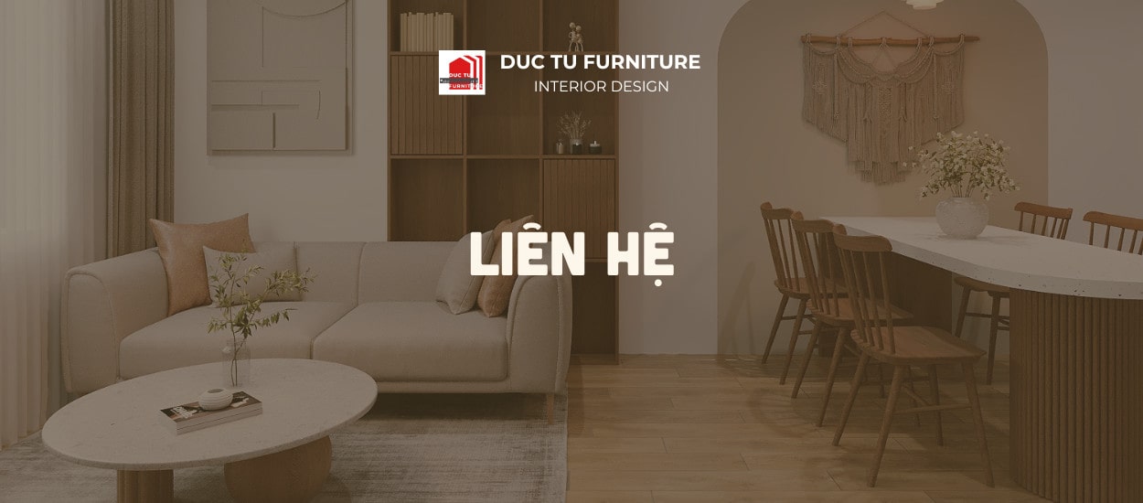 Nội Thất Đức Tú - Liên Hệ